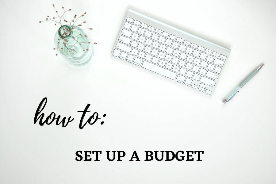 How to Set Up A Budget