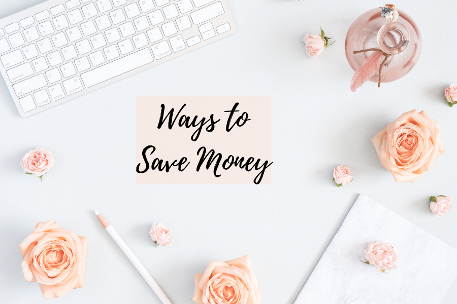 Ways to Save Money